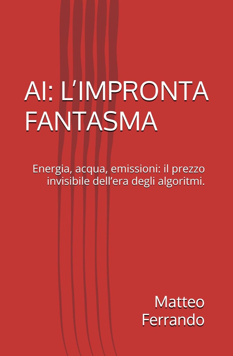 Copertina di AI: L'Impronta Fantasma
